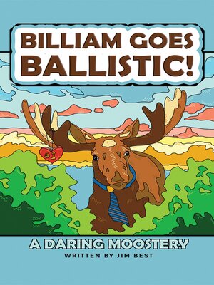 cover image of Billiam Goes Ballistic!